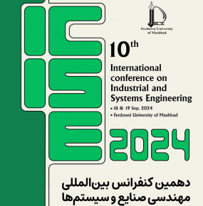 دهمین کنفرانس بین المللی مهندسی صنایع و سیستم­ ها